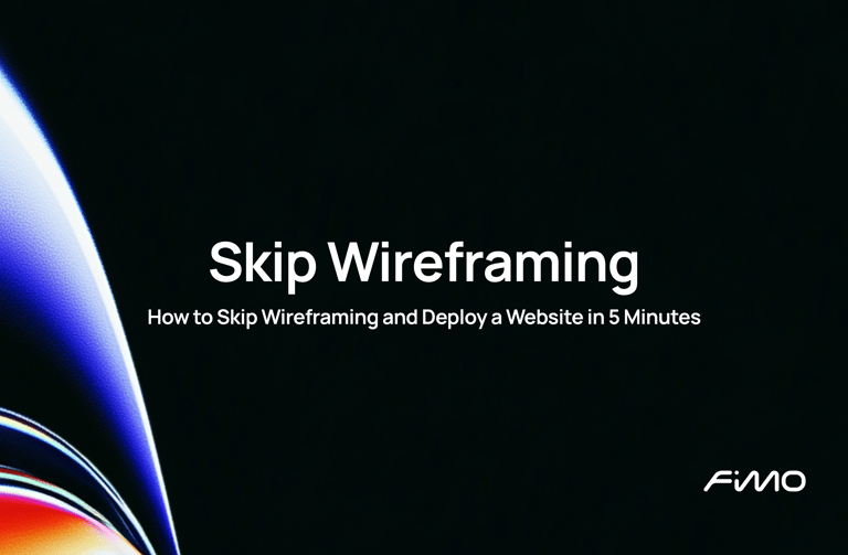 A digital graphic on a black background with white text that reads 'Skip Wireframing' and a subtitle 'How to Skip Wireframing and Deploy a Website in 5 Minutes'.